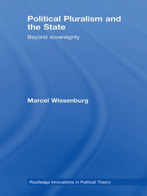 cover image of Political Pluralism and the State